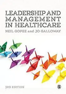 Leadership and Management in Healthcare [Kindle Edition]
