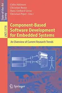 Component-Based Software Development for Embedded Systems: An Overview of Current Research Trends