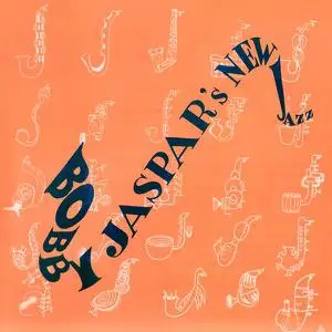 Bobby Jaspar - Bobby Jaspar's New Jazz (1954/2021) [Official Digital Download 24/96]