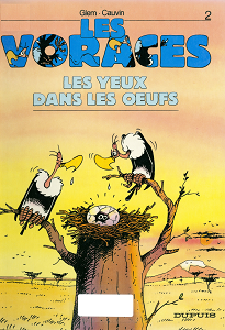Les Voraces - Tome 2 - Les Yeux Dans Les Oeufs