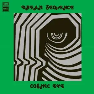 Cosmic Eye - Dream Sequence (1972/2019)