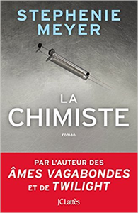 La chimiste - Stephenie Meyer