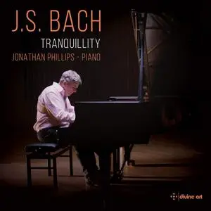 Jonathan Phillips - J.S. Bach: Tranquillity (2023)