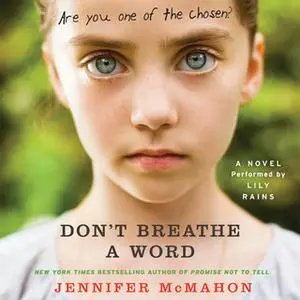 «Don't Breathe A Word» by Jennifer McMahon