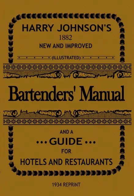 «Bartenders' Manual» by Harry Johnson