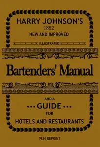 «Bartenders' Manual» by Harry Johnson