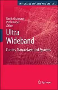 Ultra Wideband: Circuits, Transceivers and Systems (Repost)