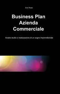 Business Plan Azienda Commerciale