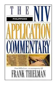 Philippians: The NIV Application Commentary