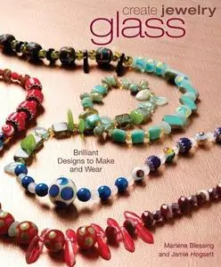 Create Jewelry: Glass (Repost)