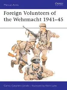 MAA #147 ''Foreign Volunteers of the Wehrmacht 1941–45''