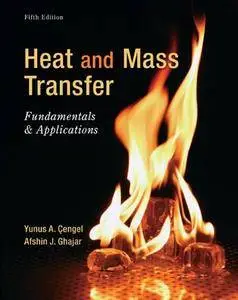 Heat and Mass Transfer: Fundamentals and Applications [Repost]