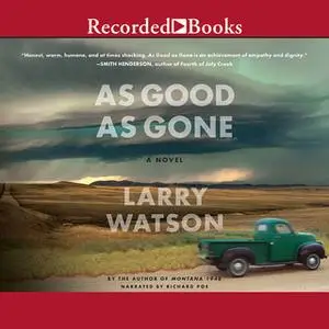 «As Good As Gone» by Larry Watson