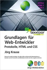 Grundlagen für Web-Entwickler: Protokolle, HTML und CSS