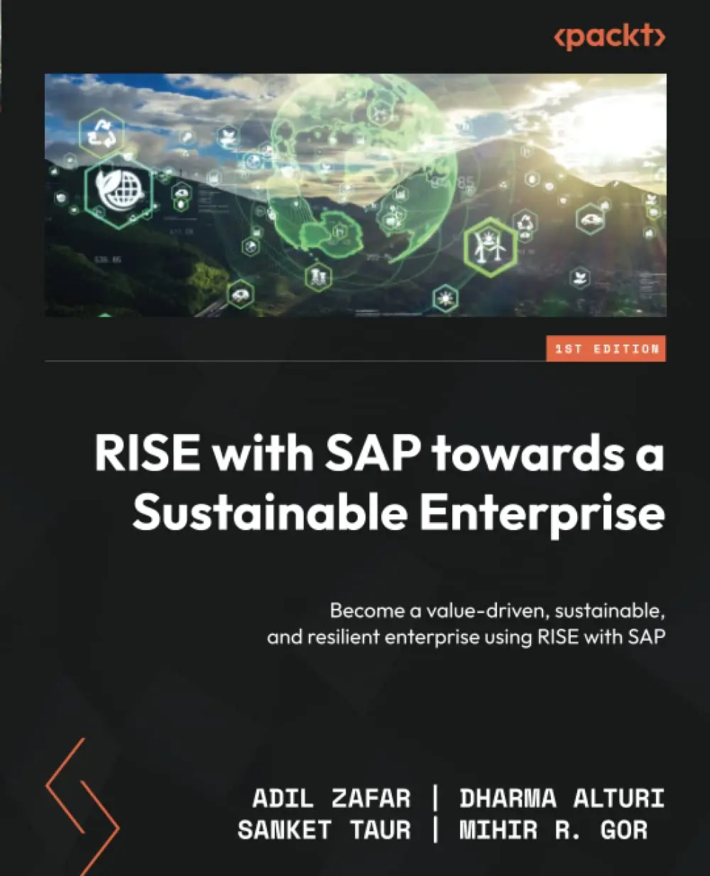 RISE with SAP Towards a Sustainable Enterprise : Become a Value-Driven, Sustainable, and Resilient Enterprise Using RISE with S