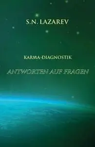 Karma-Diagnostik, Band 5: Antworten auf Fragen