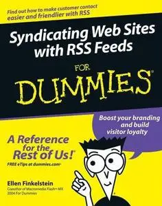 Syndicating Web Sites with RSS Feeds For Dummies by Ellen Finkelstein [Repost] 