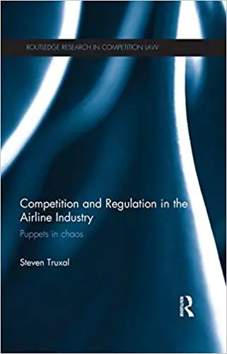 Competition and Regulation in the Airline Industry: Puppets in Chaos