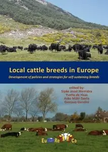 Local Cattle Breeds in Europe: Development of Policies and Strategies for Self-Sustaining Breeds