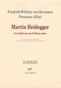 Martin Heidegger: La vérité sur ses «Cahiers noirs»