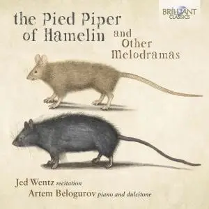 Jed Wentz & Artem Belogurov - The Pied Piper of Hamelin and other Melodramas (2021)
