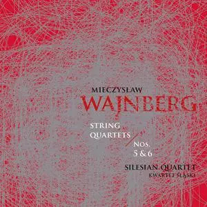 Silesian Quartet - Mieczysław Wajnberg: String Quartets Nos. 5-6 (2022)