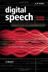 Digital Speech: Coding for Low Bit Rate Communication Systems (repost)