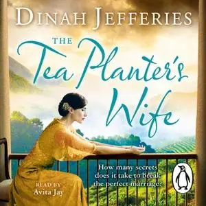 «The Tea Planter's Wife» by Dinah Jefferies