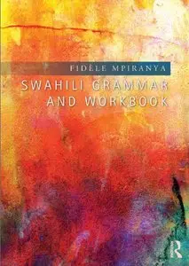 Swahili Grammar and Workbook (repost)