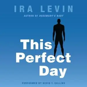 «This Perfect Day» by Ira Levin