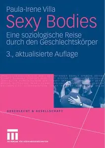 Sexy Bodies: Eine soziologische Reise durch den Geschlechtskörper (repost)