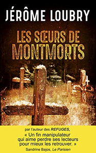 Les Sœurs de Montmorts - Jérôme Loubry