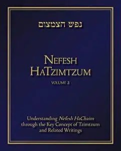 Nefesh HaTzimtzum, Volume 2