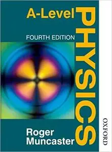 A Level Physics Fourth Edition