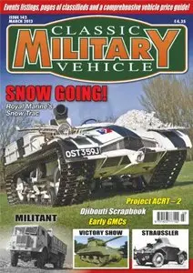 Classic Military Vehicle - Issue 142 (March 2013)