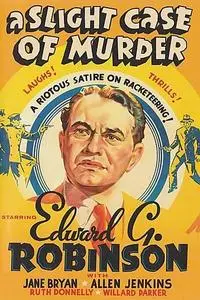 A Slight Case of Murder (1938)