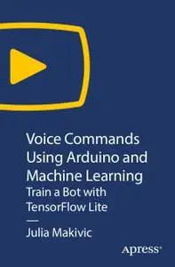 Voice Commands Using Arduino and Machine Learning [Video]