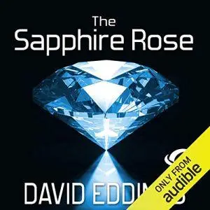 The Sapphire Rose: The Elenium, Book 3 [Audiobook]