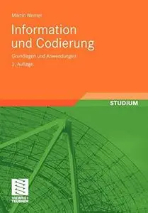 Information und Codierung: Grundlagen und Anwendungen