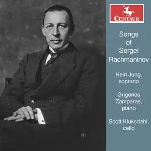 Hein Jung, Grigorios Zamparas & Scott Kluksdahl - Songs of Sergei Rachmaninov (2024)