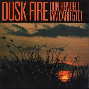 The Don Rendell / Ian Carr Quintet - Dusk Fire (1966/2018)