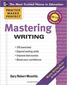 Practice Makes Perfect: Mastering Writing