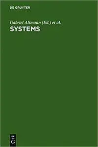 Systems: New Paradigms for the Human Sciences