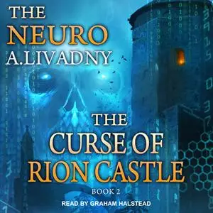 «The Curse of Rion Castle» by Andrei Livadny