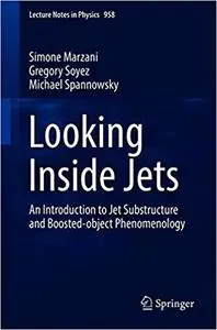 Looking Inside Jets: An Introduction to Jet Substructure and Boosted-object Phenomenology (Repost)