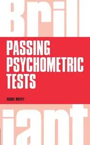 Brilliant Passing Psychometric Tests: Tackling selection tests with confidence