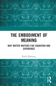The Embodiment of Meaning