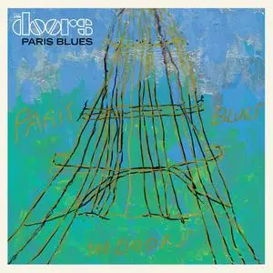 The Doors - Paris Blues (2022) [Official Digital Download]