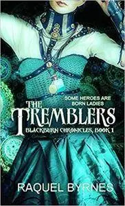 The Tremblers (Blackburn Chronicles)