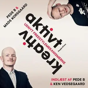 «Aktivt kreativ» by Mads Korsgaard,Peter Ankjær Bigaard,Pede B